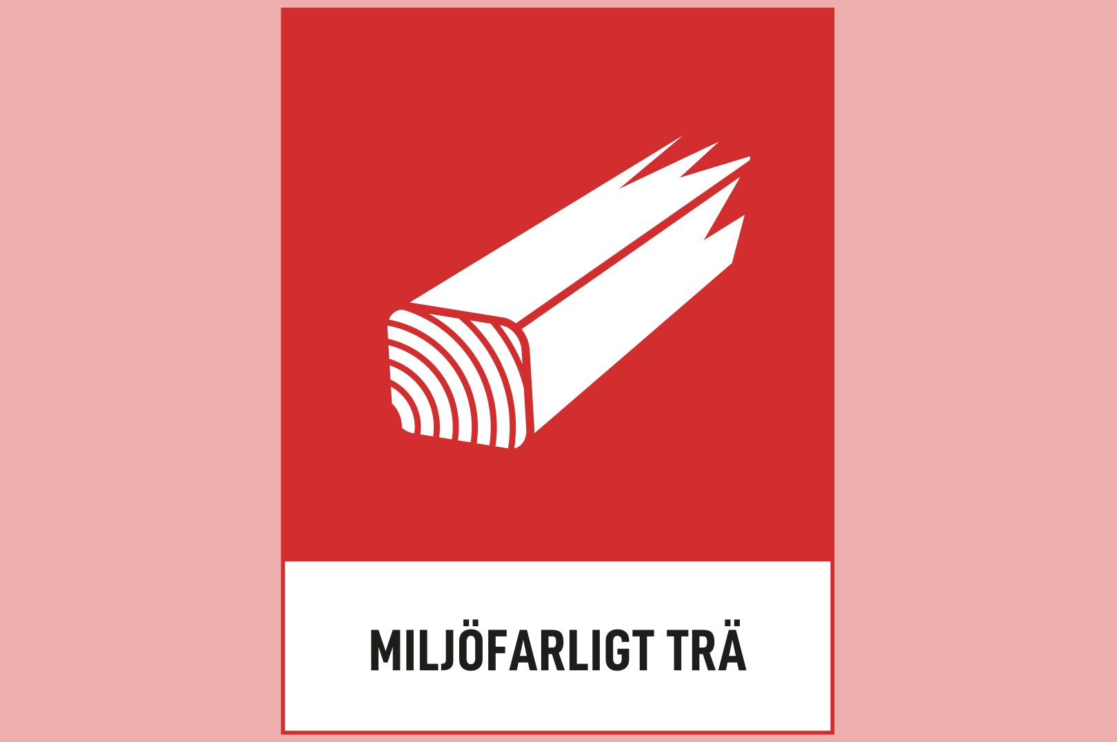 Miljöfarligt Trä